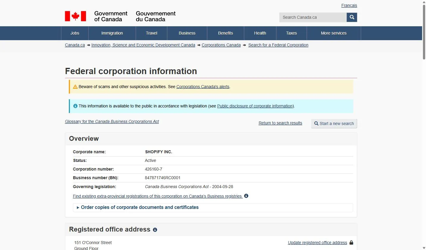 Corporations Canada federal corporation information for SHOPIFY INC., corporation number 426160-7, status Active, business number 847871746RC0001, governed by the Canada Business Corporations Act since 2004-09-28